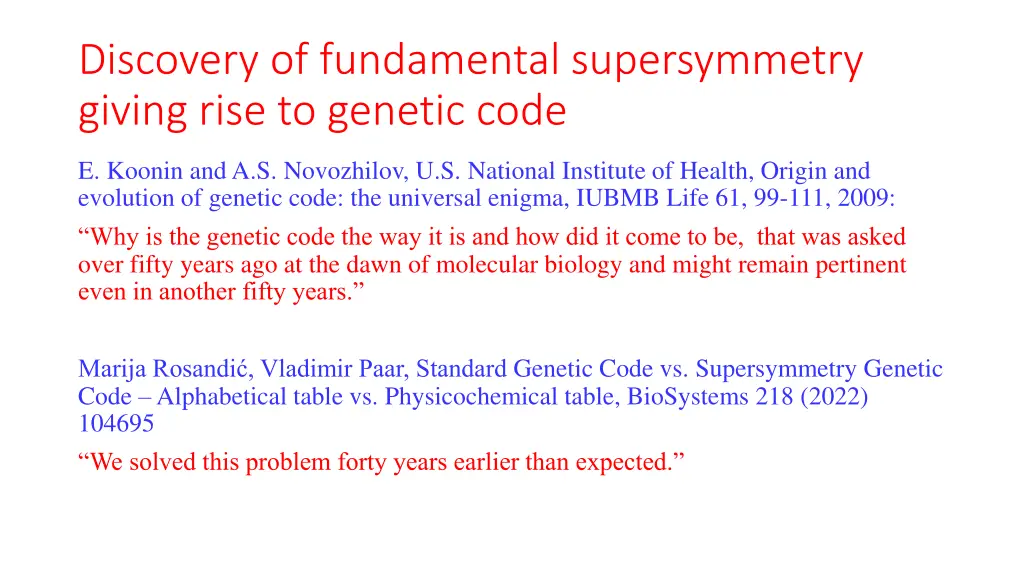 discovery of fundamental supersymmetry giving