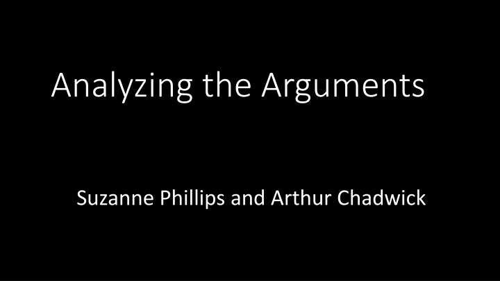 analyzing the arguments