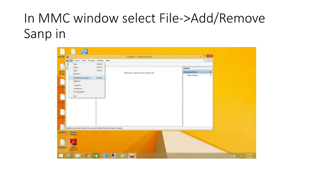 in mmc window select file add remove sanp in