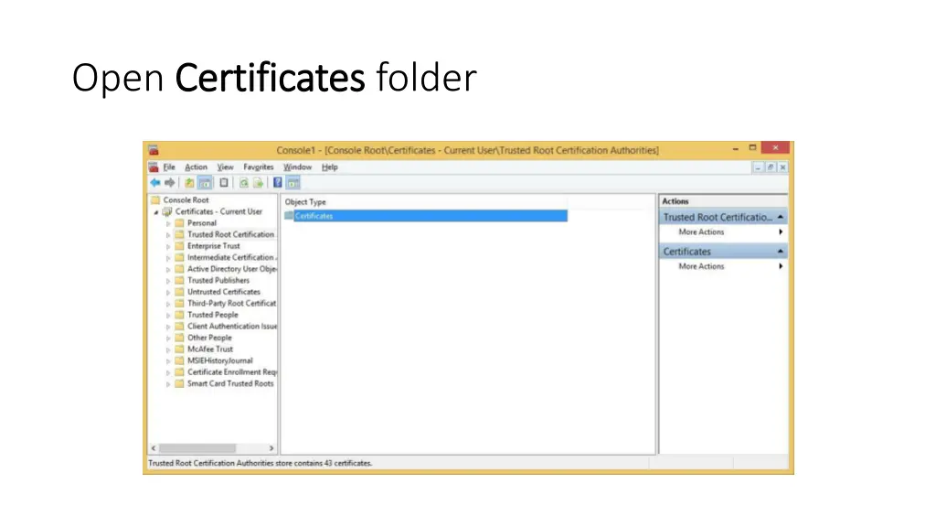 open certificates certificates folder