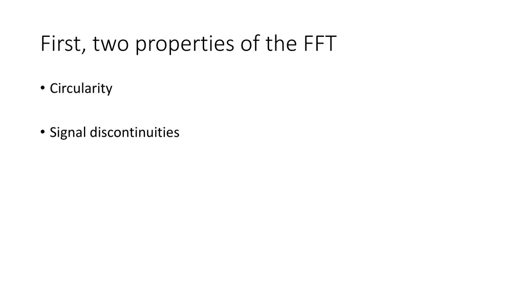 first two properties of the fft
