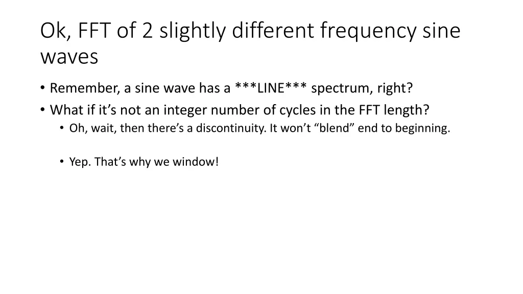 ok fft of 2 slightly different frequency sine