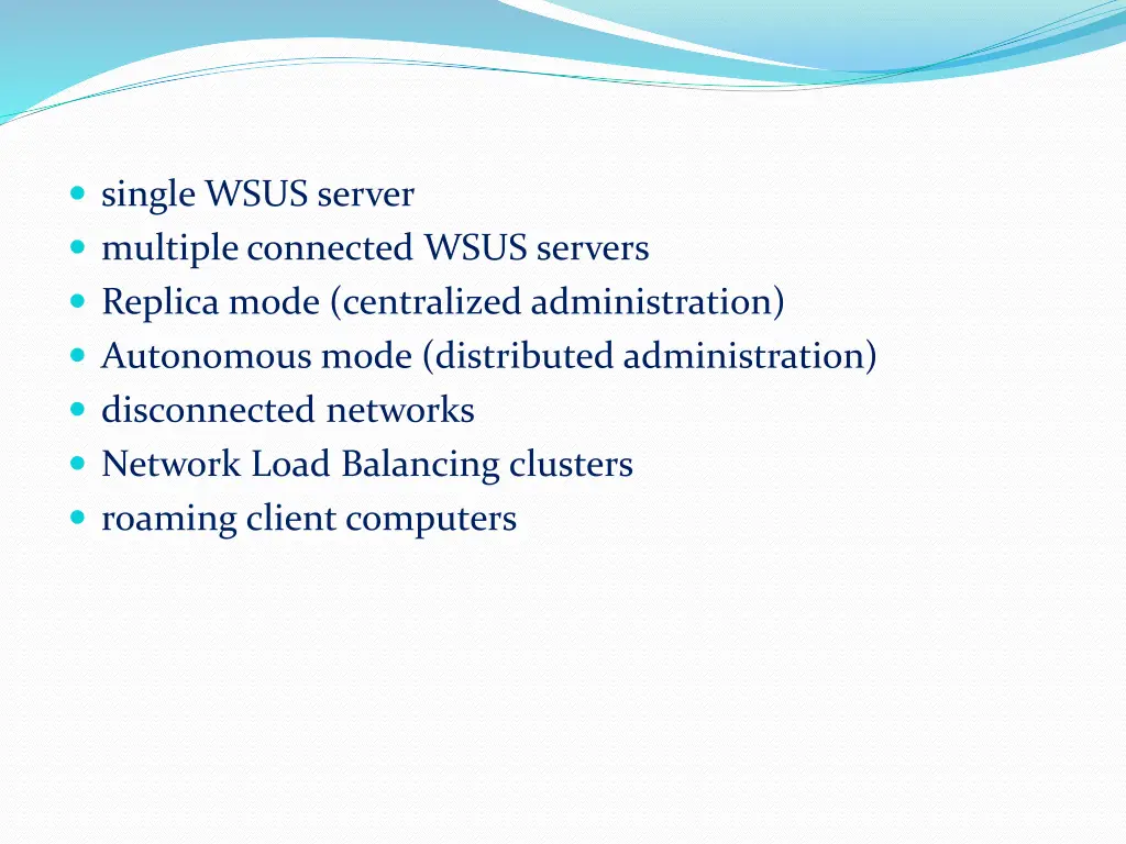 single wsus server multiple connected wsus