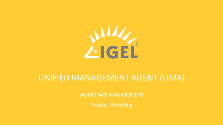 unified management agent uma