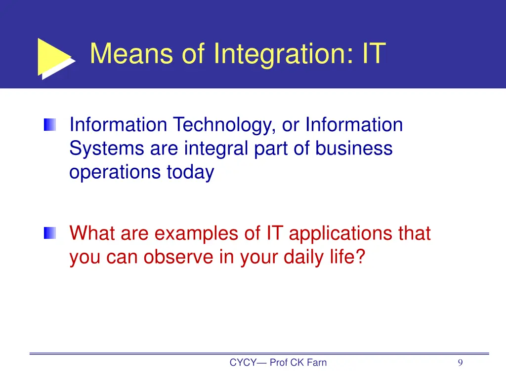 means of integration it