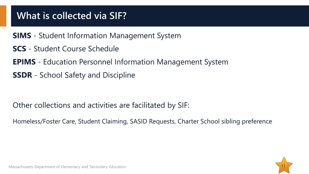 what is collected via sif
