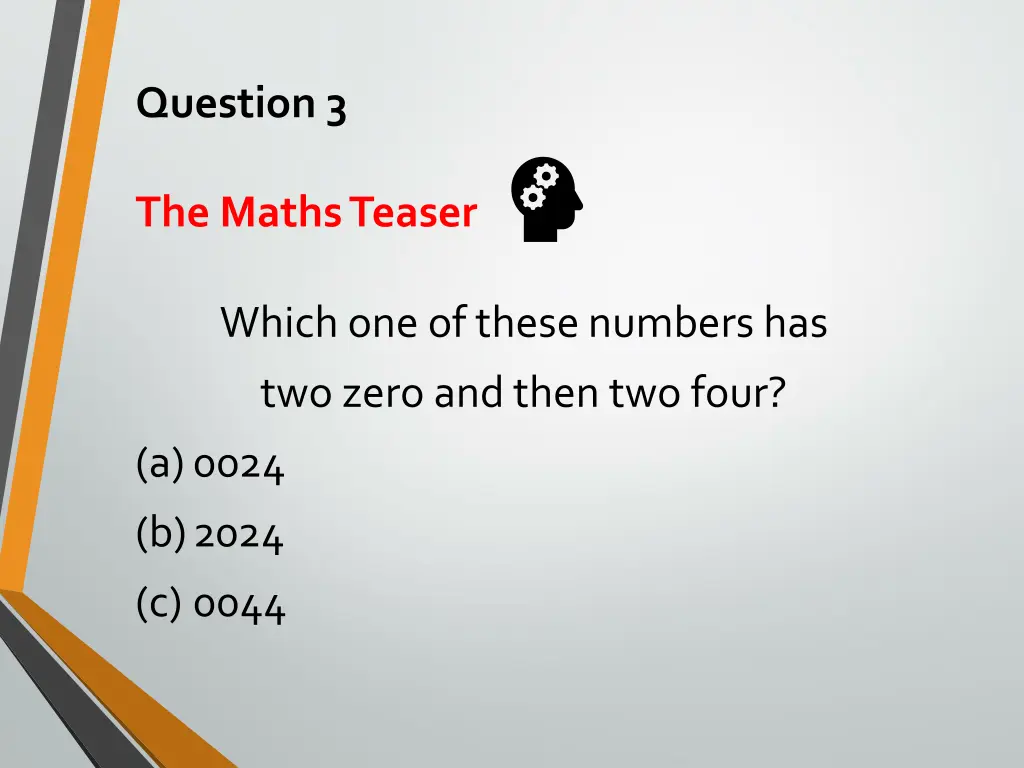 question 3