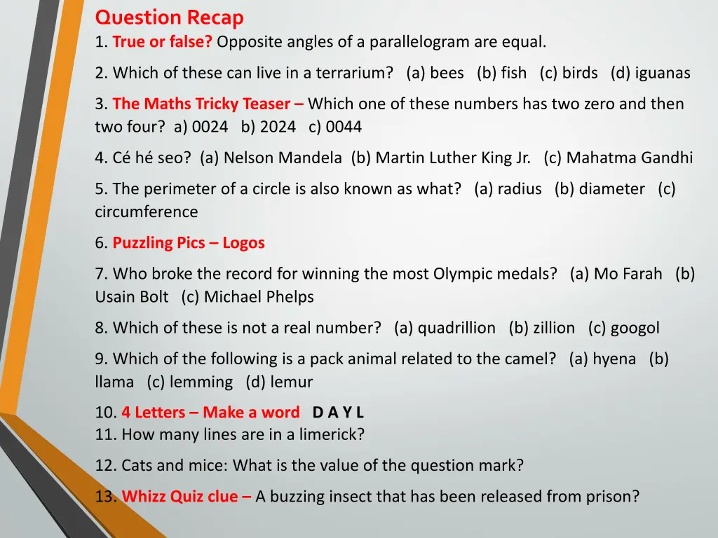 question recap 1 true or false opposite angles