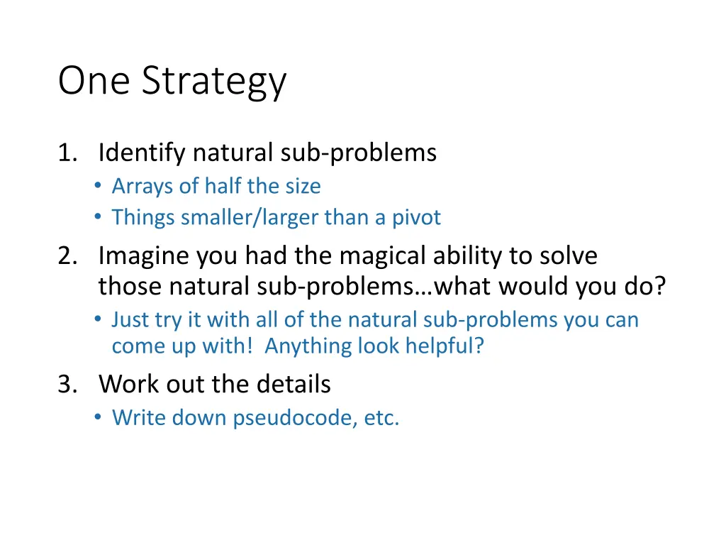 one strategy