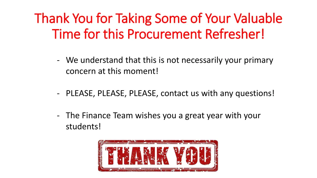 thank you for taking some of your valuable thank