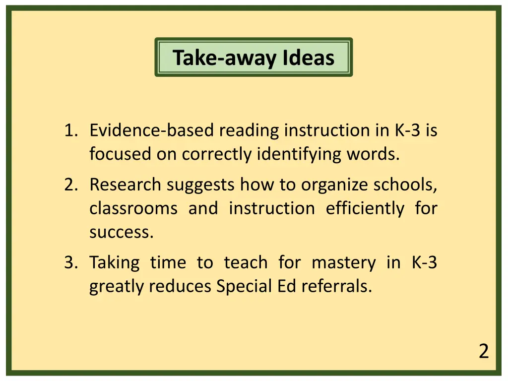 take away ideas