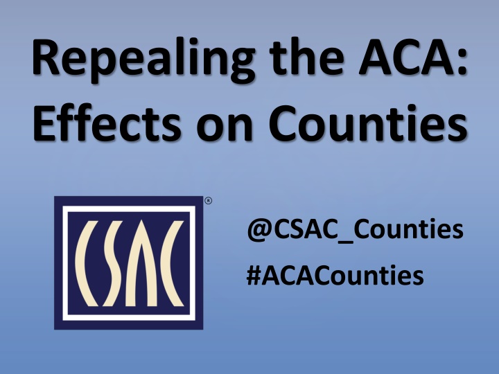 repealing the aca effects on counties