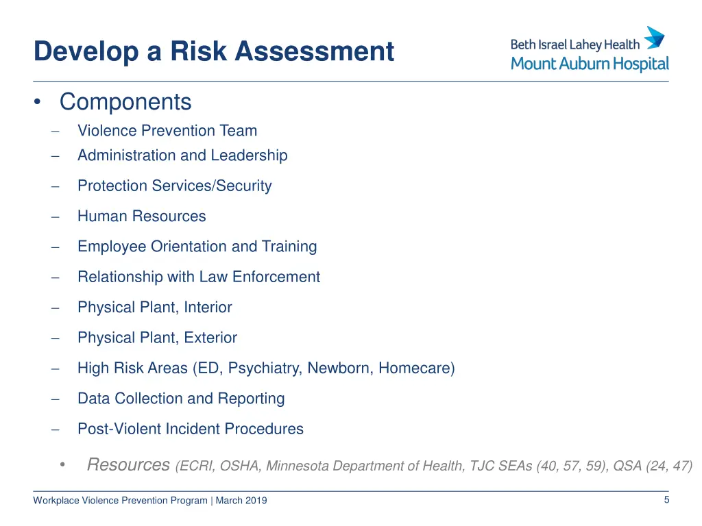 develop a risk assessment