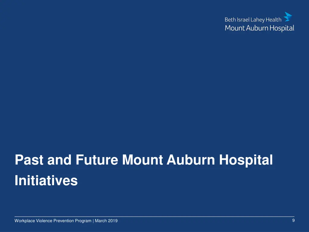 past and future mount auburn hospital initiatives