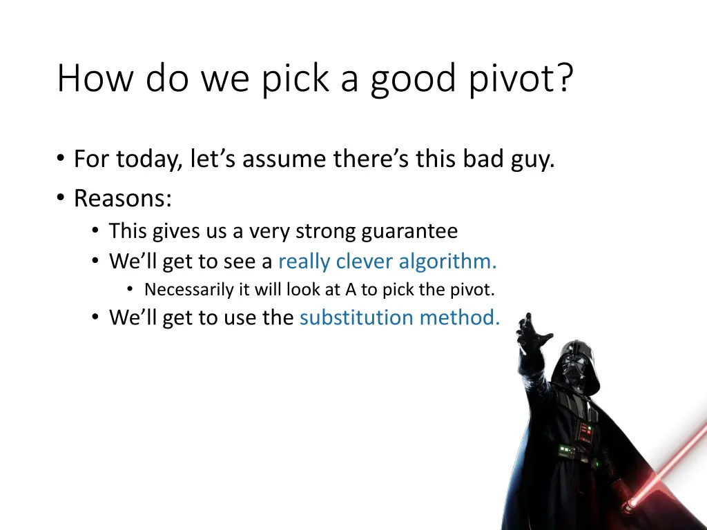 how do we pick a good pivot 1