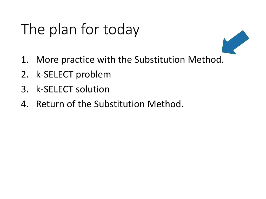 the plan for today