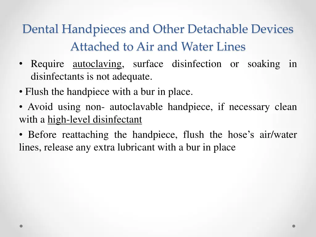 dental handpieces and other detachable devices