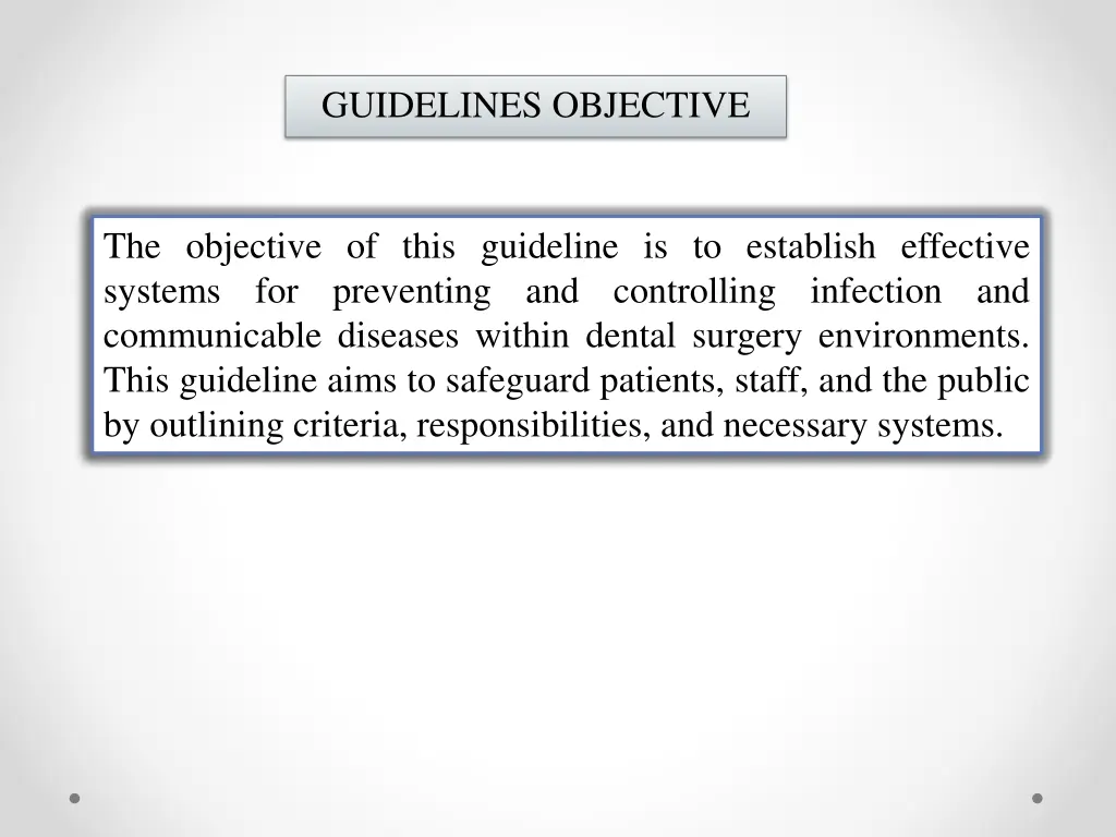 guidelines objective