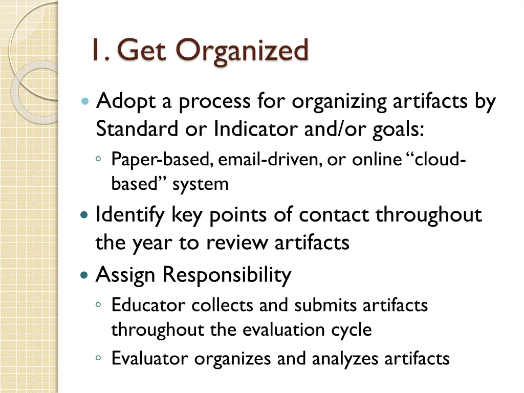1 get organized