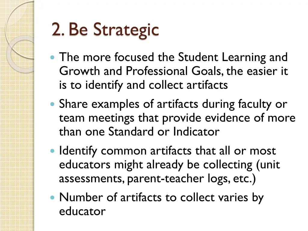 2 be strategic