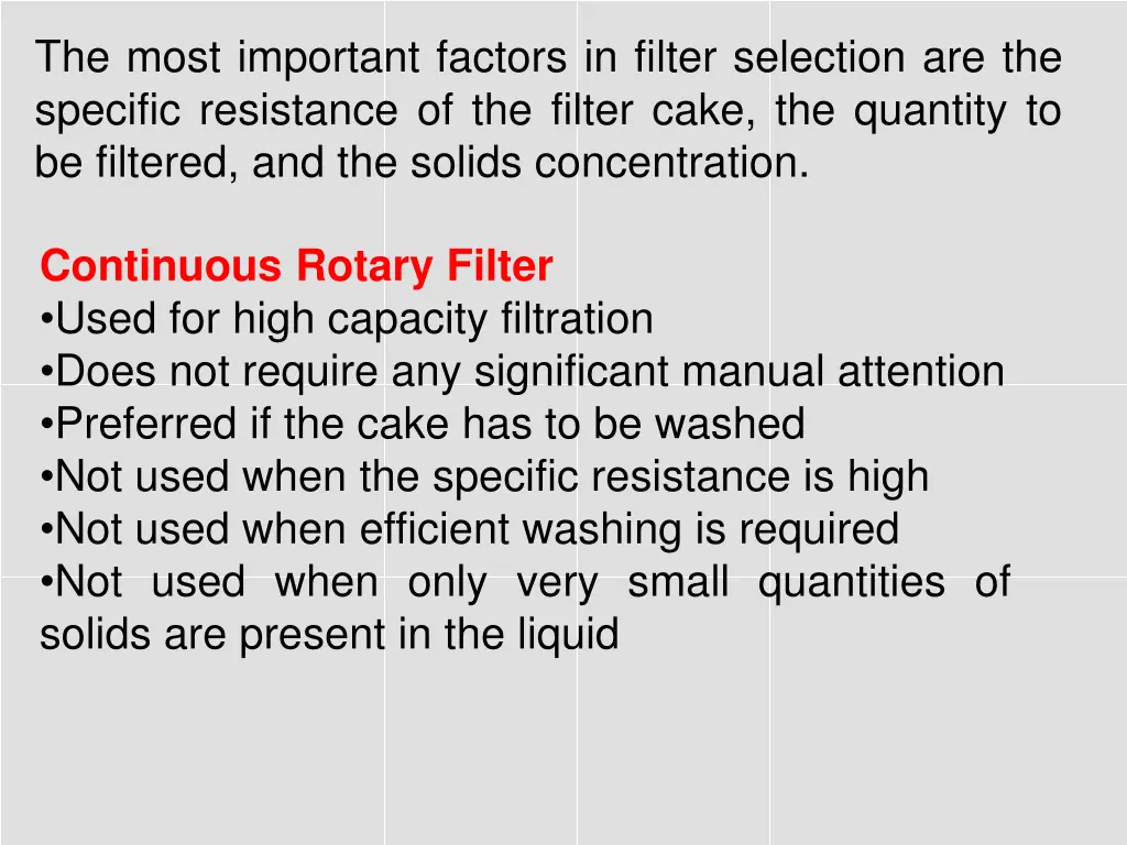 the most important factors in filter selection