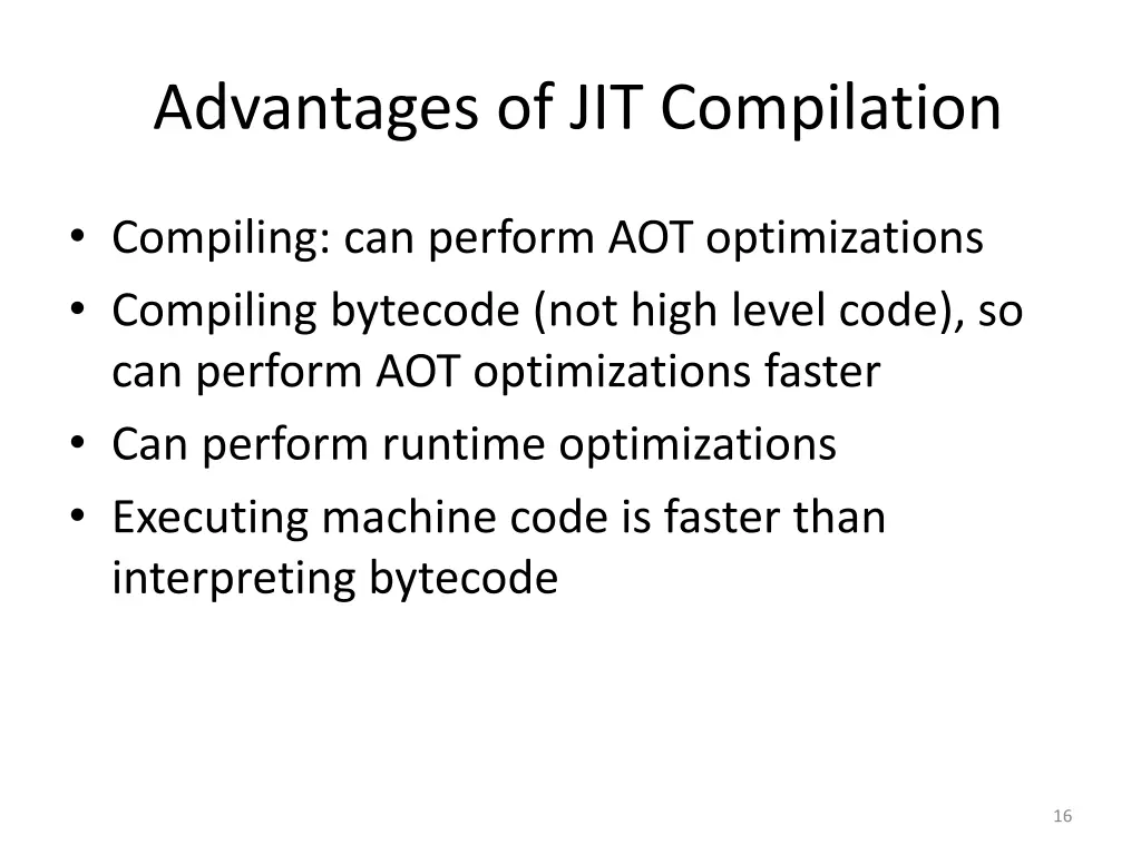 advantages of jit compilation