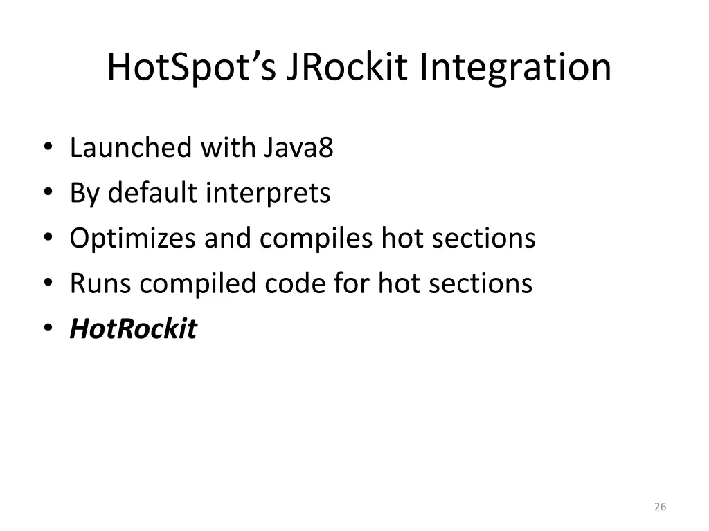 hotspot s jrockit integration
