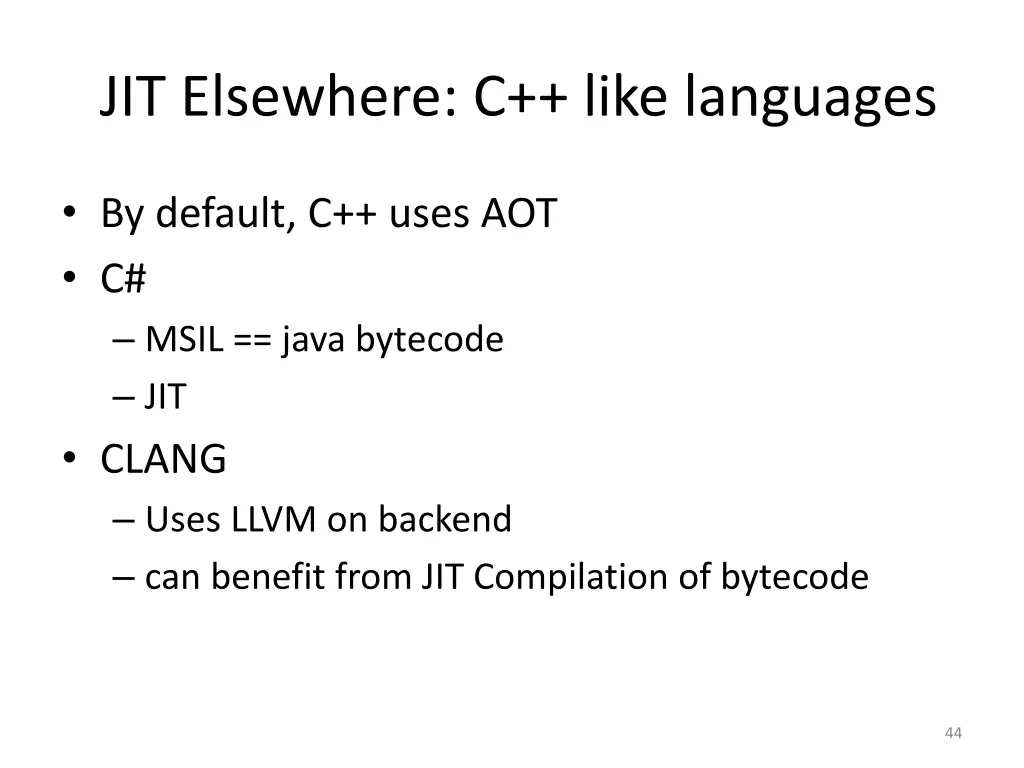 jit elsewhere c like languages