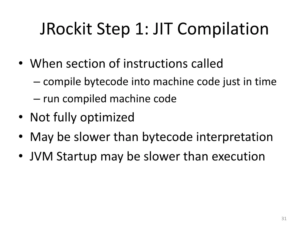 jrockit step 1 jit compilation