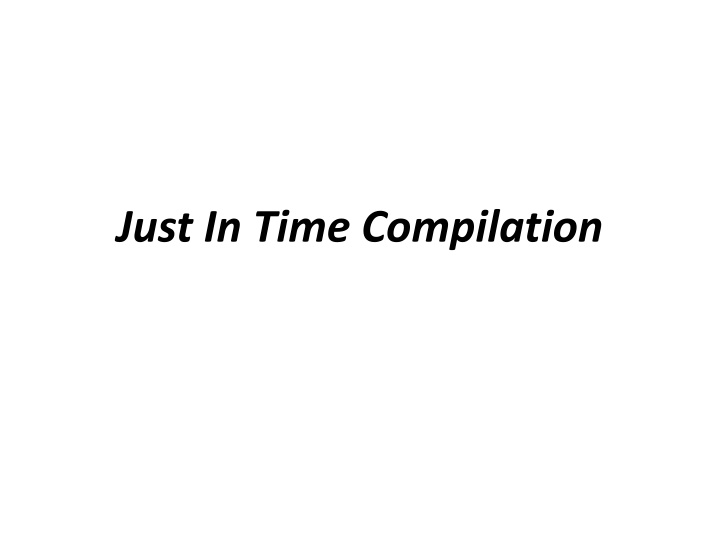 just in time compilation