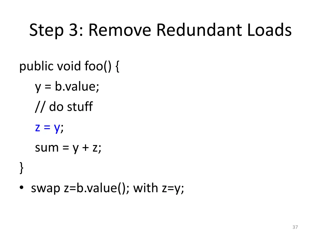step 3 remove redundant loads