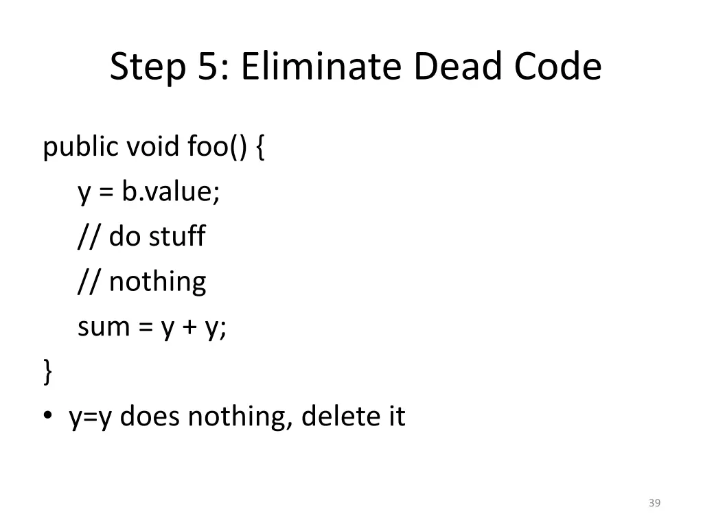step 5 eliminate dead code