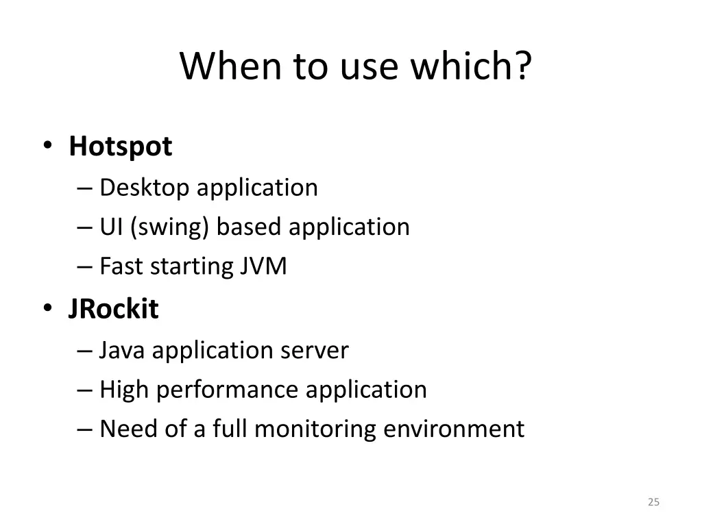 when to use which