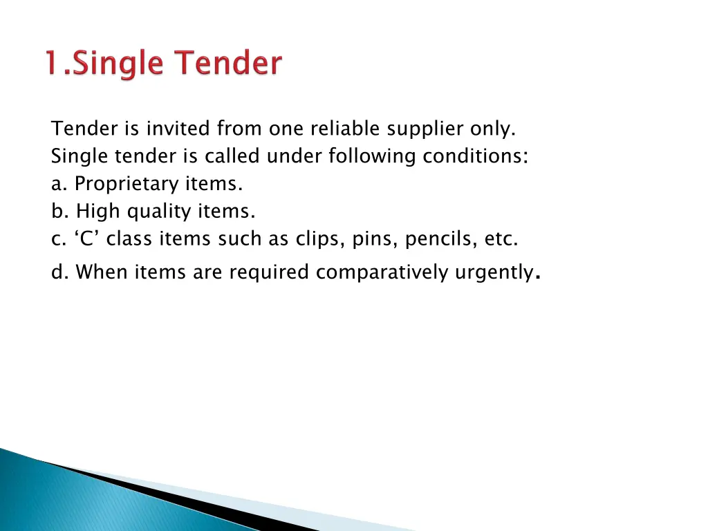 tender is invited from one reliable supplier only