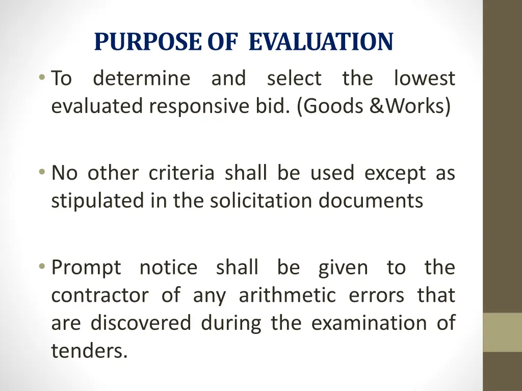 purpose of evaluation to determine and select