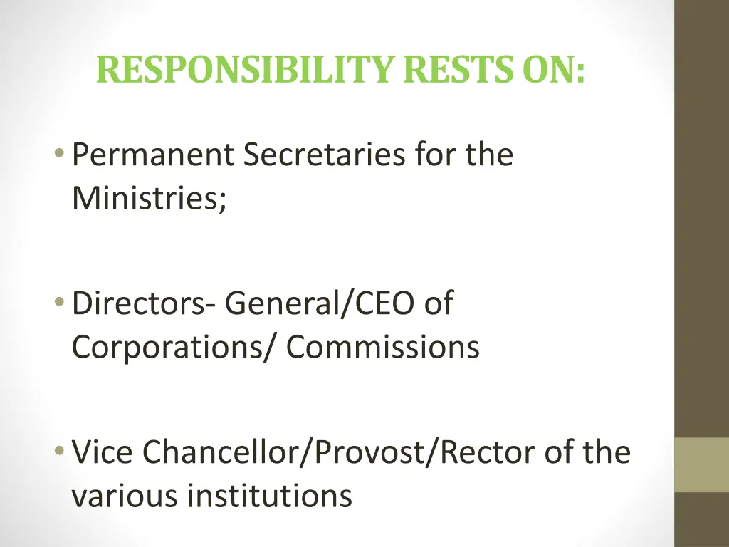 responsibility rests on