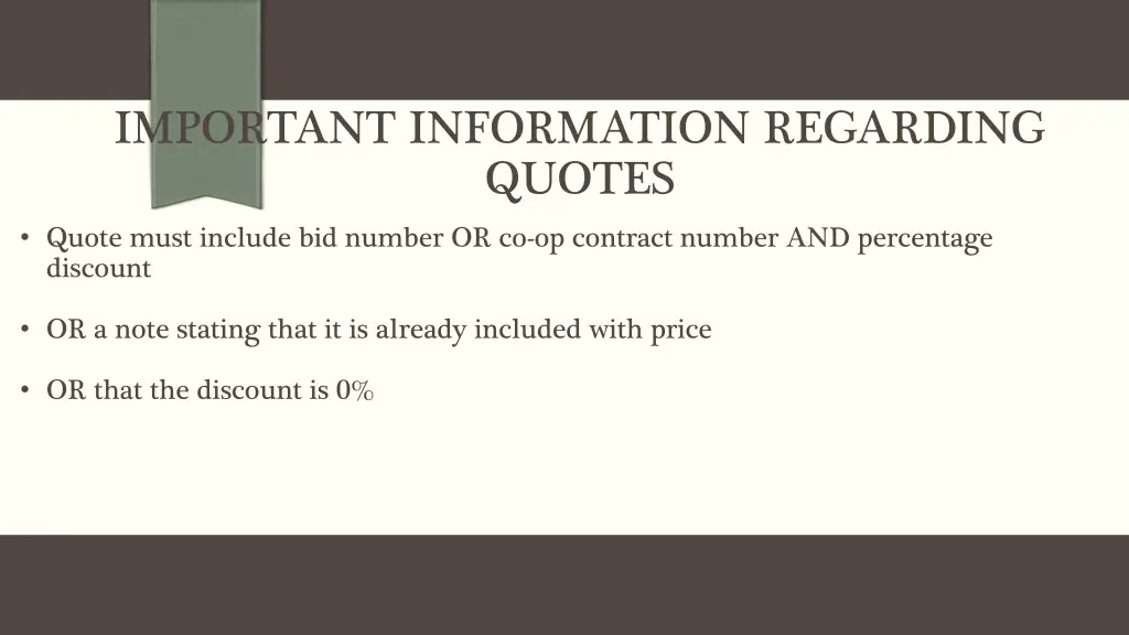 important information regarding quotes quote must