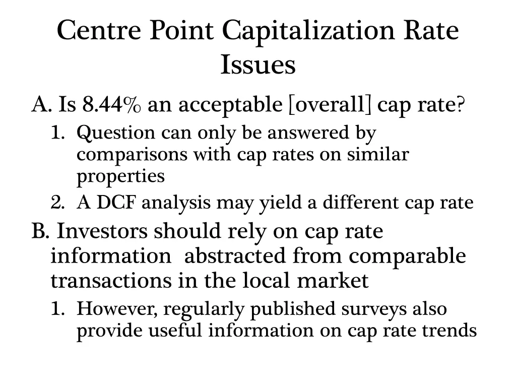 centre point capitalization rate issues