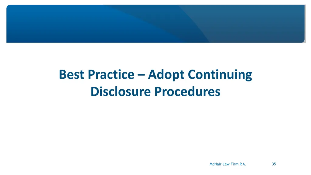 best practice adopt continuing disclosure