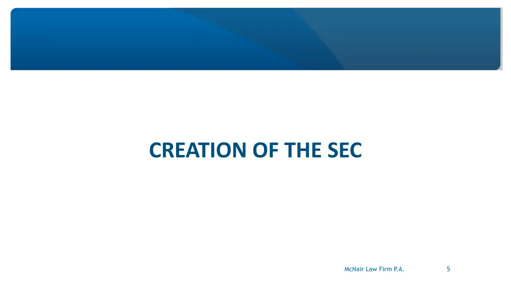 creation of the sec