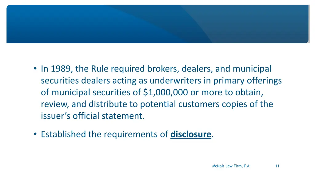 in 1989 the rule required brokers dealers