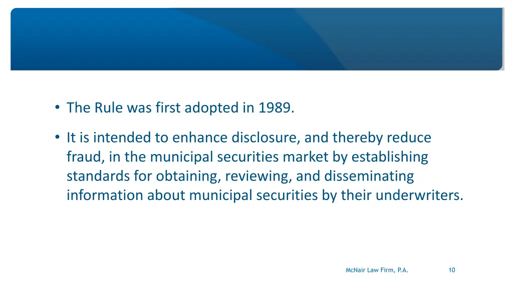 the rule was first adopted in 1989