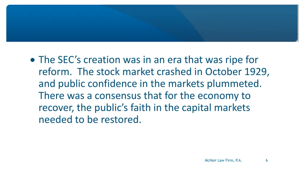 the sec s creation was in an era that was ripe