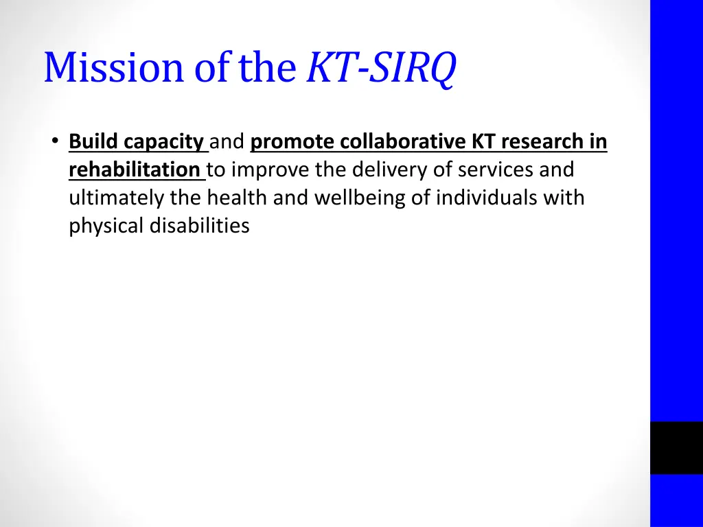 mission of the kt sirq