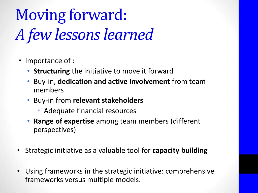 moving forward a few lessons learned