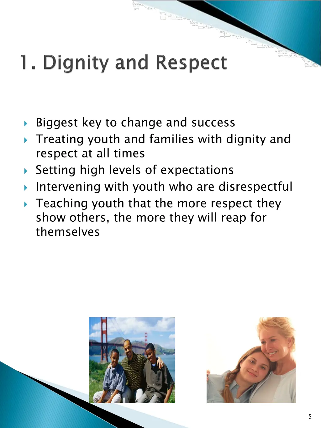 biggest key to change and success treating youth