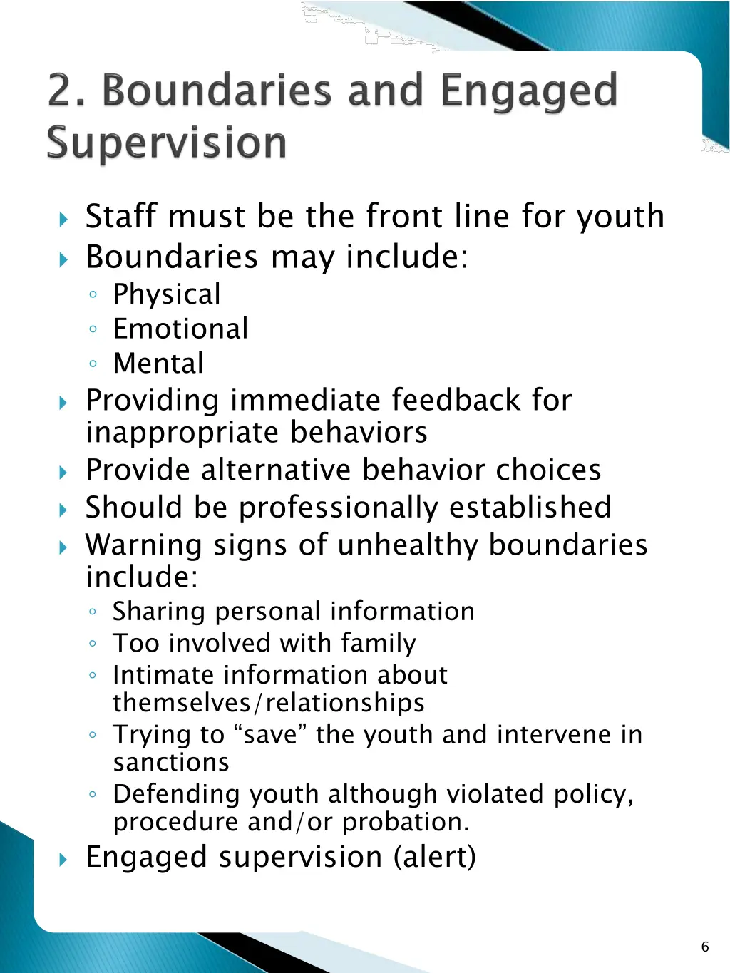 staff must be the front line for youth boundaries