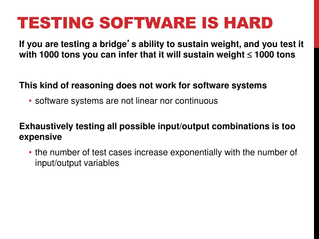 testing software is hard