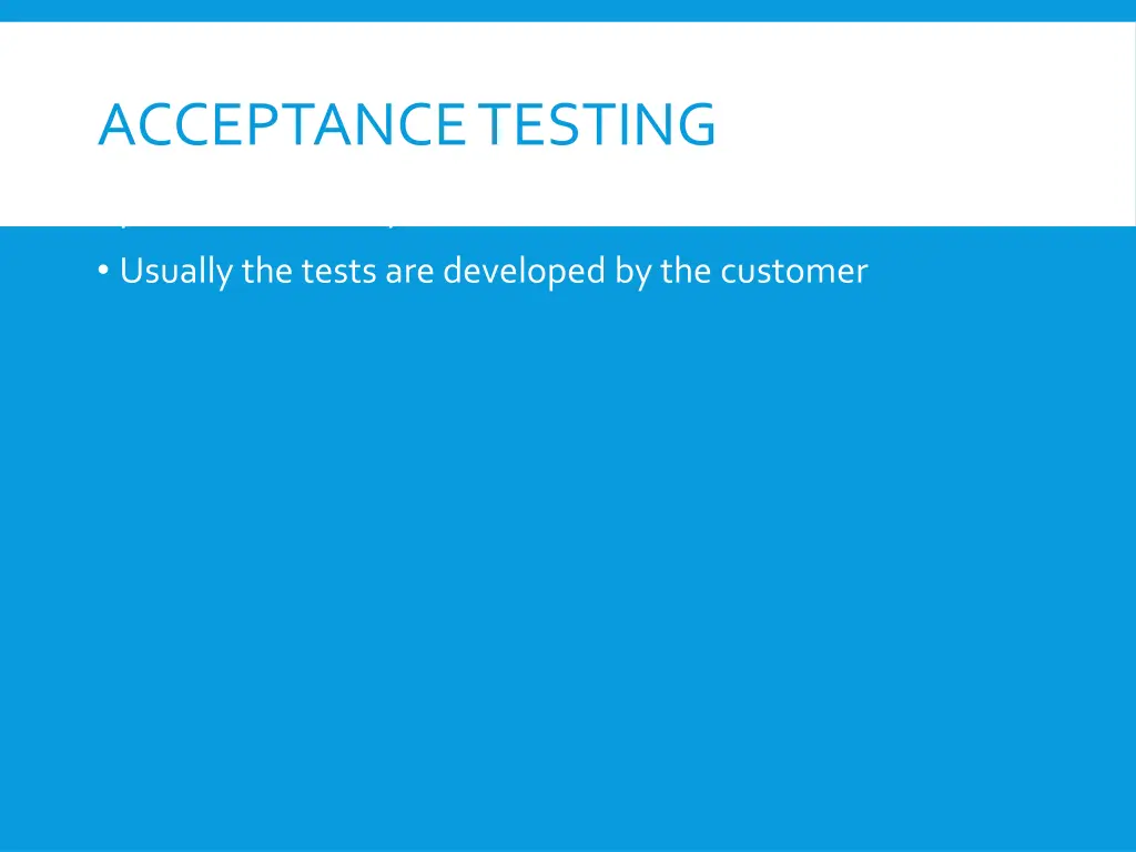 acceptance testing similar to validation testing