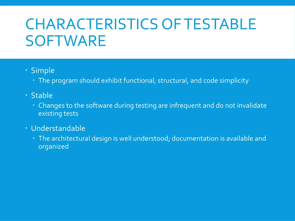 characteristics of testable software 1